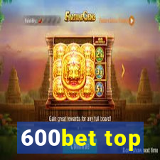 600bet top